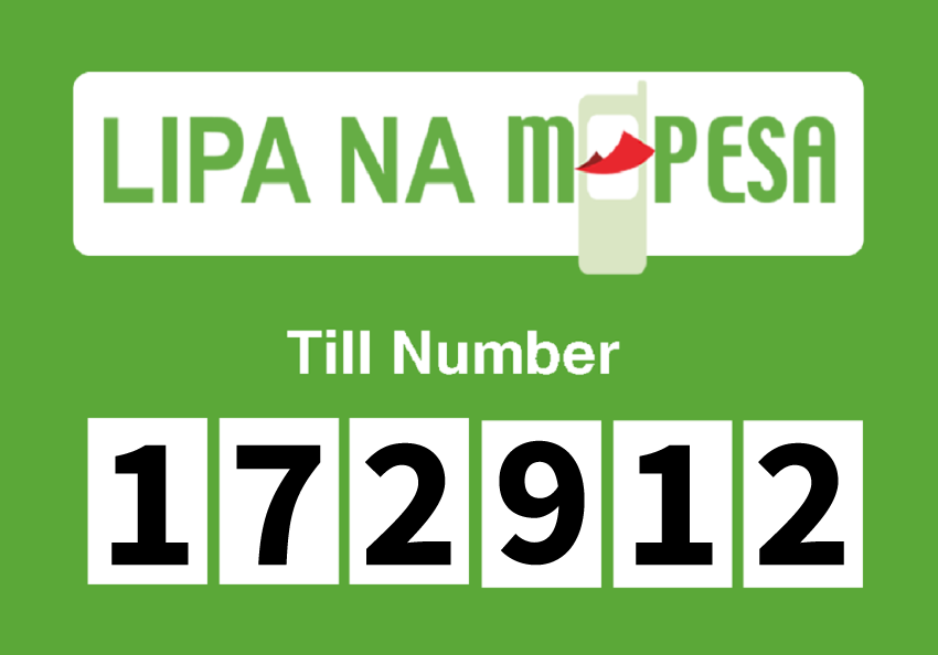 MPESA TILL NUMBER: 172912